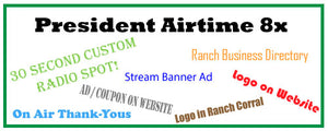 Airtime Sponsor - Your 30 second message airing 8 times a day.